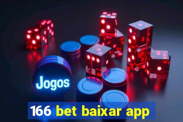 166 bet baixar app